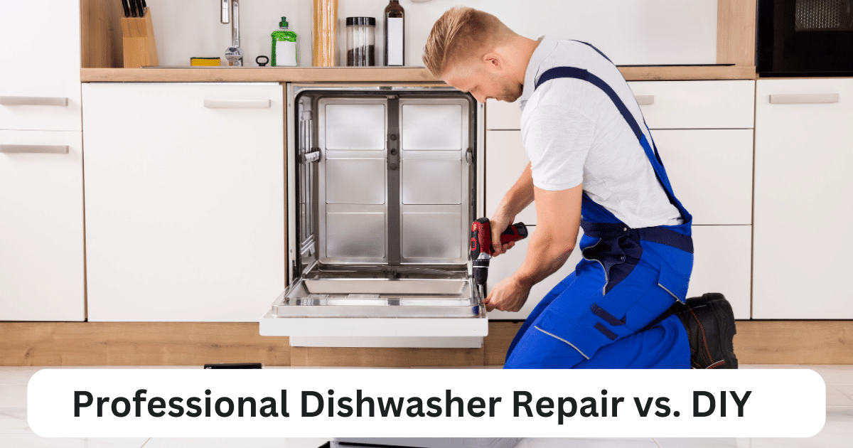 Hiring a Professional Dishwasher Repair vs. DIY